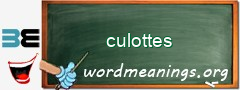 WordMeaning blackboard for culottes